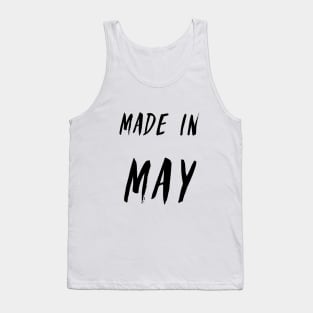 Made in May simple text design Tank Top